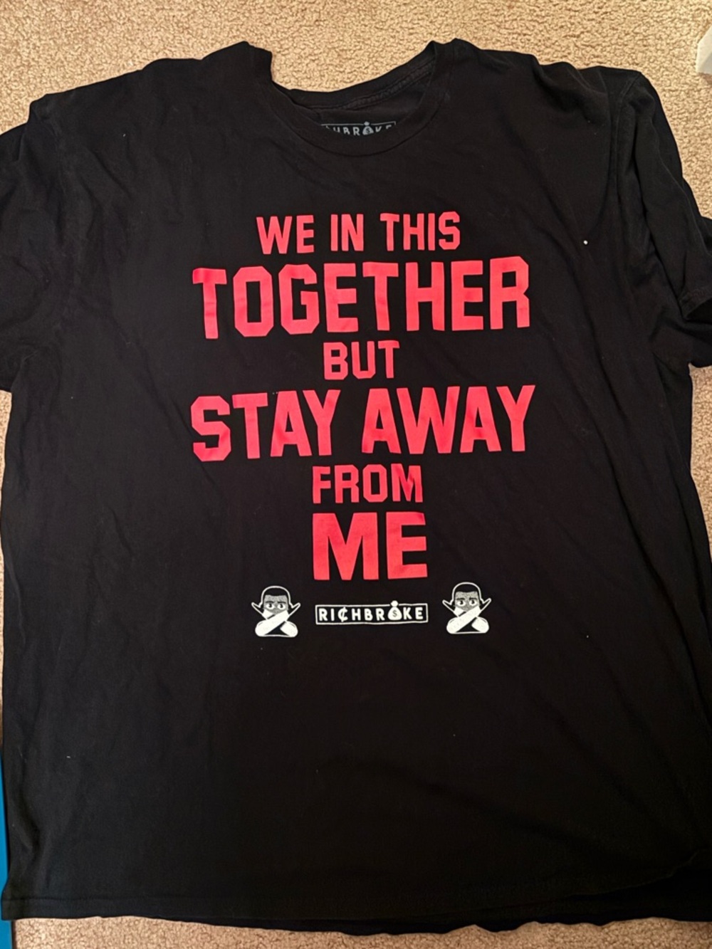 COVID-19 Richbroke Stay Away from Me Tee

Black Graphic Tee with Red Text